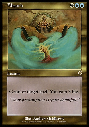 -Absorb
Instant
Counter target spell. You gain 3 life.