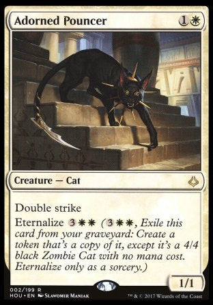 -Adorned Pouncer
Creature — Cat
Double strike
Eternalize %3%W%W
1/1