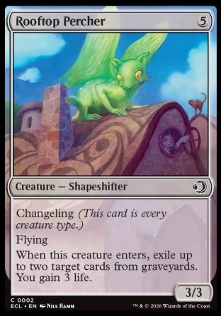 Rooftop Percher
Creature â€” Shapeshifter
Changeling
Flying
When this creature enters, exile up to two target cards from graveyards. You gain 3 life.
3/3