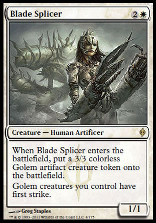 Blade Splicer
Creature — Phyrexian Human Artificer
When this creature enters, create a 3/3 colorless Phyrexian Golem artifact creature token.
Golems you control have first strike.
1/1