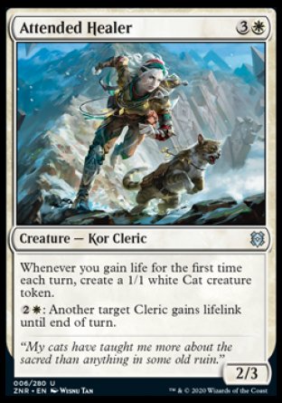 Attended Healer
Creature — Kor Cleric
Whenever you gain life for the first time each turn, create a 1/1 white Cat creature token.
%2%W: Another target Cleric gains lifelink until end of turn.
2/3