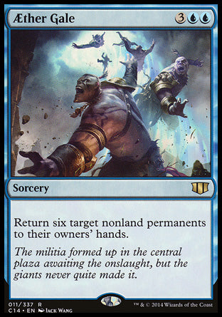 Aether Gale
Sorcery
Return six target nonland permanents to their owners' hands.