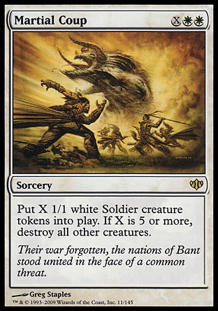 Martial Coup
Sorcery
Create X 1/1 white Soldier creature tokens. If X is 5 or more, destroy all other creatures.