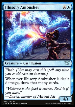 Illusory Ambusher
Creature — Cat Illusion
Flash
Whenever this creature is dealt damage, draw that many cards.
4/1