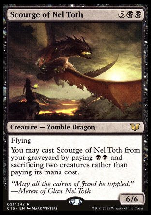 Scourge of Nel Toth
Creature — Zombie Dragon
Flying
You may cast this creature from your graveyard by paying %B%B and sacrificing two creatures rather than paying its mana cost.
6/6