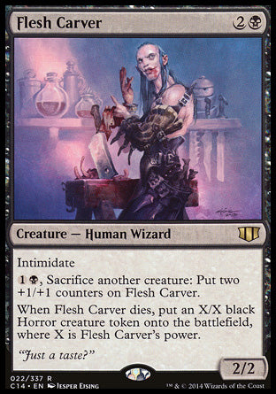Flesh Carver
Creature — Human Wizard
Intimidate
%1%B, Sacrifice another creature: Put two +1/+1 counters on this creature.
When this creature dies, create an X/X black Horror creature token, where X is this creature's power.
2/2