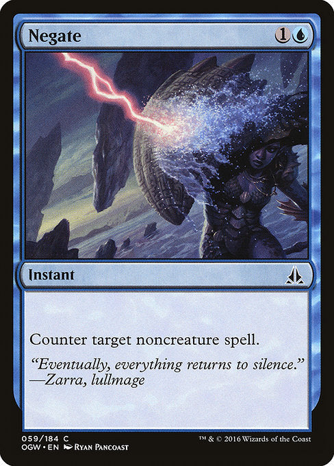 Negate
Instant
Counter target noncreature spell.