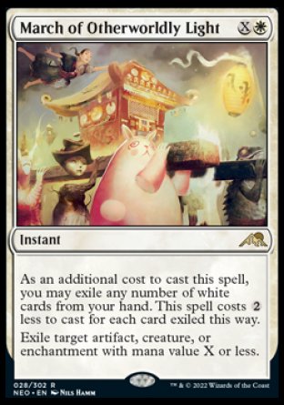 '-March of Otherworldly Light
Instant
As an additional cost to cast this spell, you may exile any number of white cards from your hand. This spell costs %2 less to cast for each card exiled this way.
Exile target artifact, creature, or enchantment with mana value X or less.