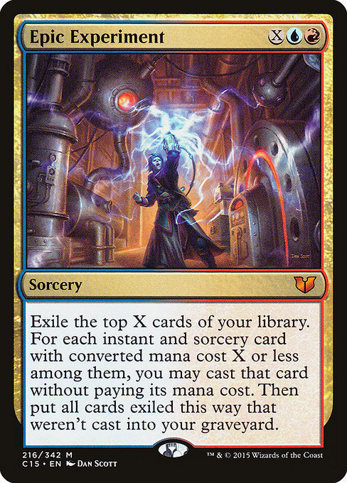 Epic Experiment
Sorcery
Exile the top X cards of your library. You may cast instant and sorcery spells with mana value X or less from among them without paying their mana costs. Then put all cards exiled this way that weren't cast into your graveyard.