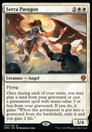 '-Serra Paragon
Creature â€” Angel
Flying
Once during each of your turns, you may play a land from your graveyard or cast a permanent spell with mana value 3 or less from your graveyard. If you do, it gains "When this permanent is put into a graveyard from the battlefield, exile it and you gain 2 life."
3/4
