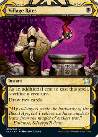 Village Rites
Instant
As an additional cost to cast this spell, sacrifice a creature.
Draw two cards.