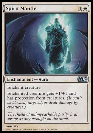 '-Spirit Mantle
Enchantment â€” Aura
Enchant creature
Enchanted creature gets +1/+1 and has protection from creatures.