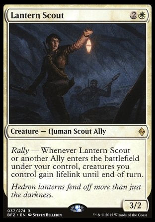 Lantern Scout
Creature — Human Scout Ally
Rally — Whenever this creature or another Ally you control enters, creatures you control gain lifelink until end of turn.
3/2