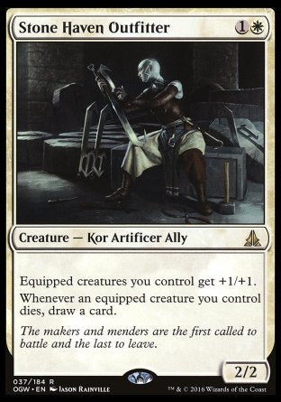 Stone Haven Outfitter
Creature — Kor Artificer Ally
Equipped creatures you control get +1/+1.
Whenever an equipped creature you control dies, draw a card.
2/2
