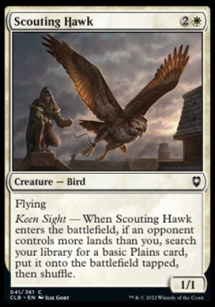 Scouting Hawk
Creature — Bird
Flying
Keen Sight — When this creature enters, if an opponent controls more lands than you, search your library for a basic Plains card, put it onto the battlefield tapped, then shuffle.
1/1