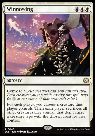 Winnowing
Sorcery
Convoke
For each player, you choose a creature that player controls. Then each player sacrifices all other creatures they control that don't share a creature type with the chosen creature they control.