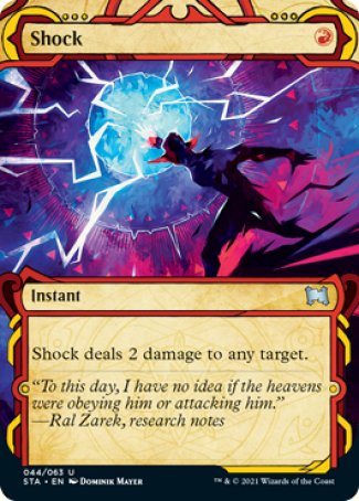 Shock
Instant
Shock deals 2 damage to any target.