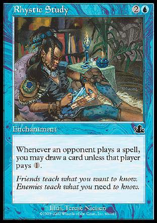 '-Rhystic Study
Enchantment
Whenever an opponent casts a spell, you may draw a card unless that player pays %1.