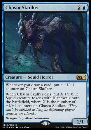 '-Chasm Skulker
Creature â€” Squid Horror
Whenever you draw a card, put a +1/+1 counter on this creature.
When this creature dies, create X 1/1 blue Squid creature tokens with islandwalk, where X is the number of +1/+1 counters on this creature.
1/1