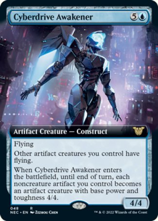 '-Cyberdrive Awakener
Artifact Creature â€” Construct
Flying
Other artifact creatures you control have flying.
When this creature enters, each noncreature artifact you control becomes a 4/4 artifact creature until end of turn.
4/4