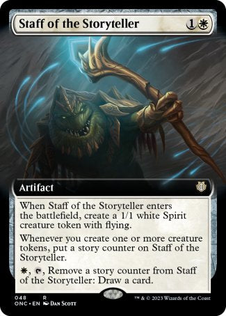 '-Staff of the Storyteller
Artifact
When this artifact enters, create a 1/1 white Spirit creature token with flying.
Whenever you create one or more creature tokens, put a story counter on this artifact.
%W, %T, Remove a story counter from this artifact: Draw a card.