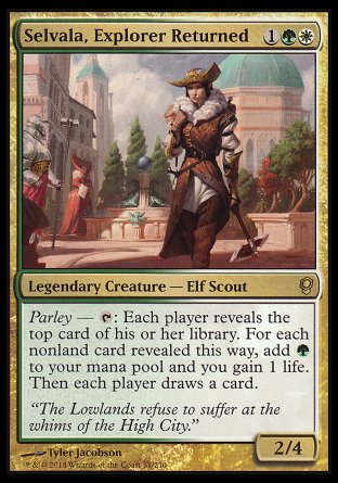 Selvala, Explorer Returned
Legendary Creature — Elf Scout
Parley — %T: Each player reveals the top card of their library. For each nonland card revealed this way, add %G and you gain 1 life. Then each player draws a card.
2/4