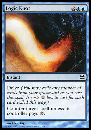 '-Logic Knot
Instant
Delve
Counter target spell unless its controller pays %X.