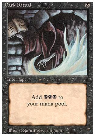 '-Dark Ritual
Instant
Add %B%B%B.