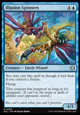 Illusion Spinners
Creature â€” Faerie Wizard
You may cast this spell as though it had flash if you control a Faerie.
Flying
This creature has hexproof as long as it's untapped.
4/3