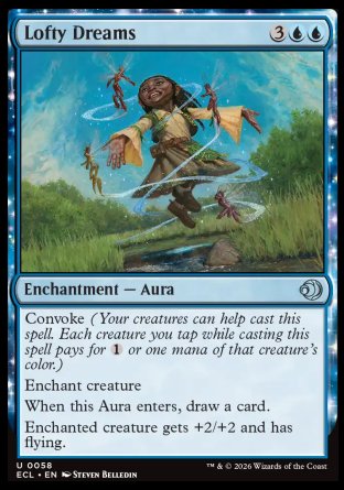 Lofty Dreams
Enchantment â€” Aura
Convoke
Enchant creature
When this Aura enters, draw a card.
Enchanted creature gets +2/+2 and has flying.