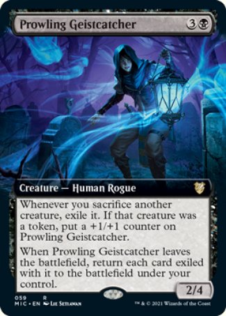Prowling Geistcatcher
Creature — Human Rogue
Whenever you sacrifice another creature, exile it. If that creature was a token, put a +1/+1 counter on this creature.
When this creature leaves the battlefield, return each card exiled with it to the battlefield under your control.
2/4