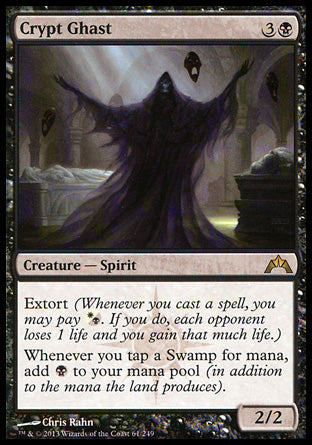 '-Crypt Ghast
Creature â€” Spirit
Extort
Whenever you tap a Swamp for mana, add an additional %B.
2/2