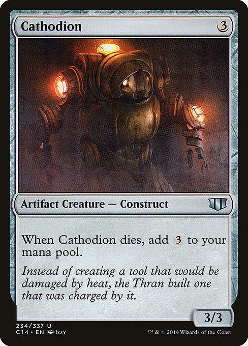 Cathodion
Artifact Creature — Construct
When this creature dies, add {C}{C}{C}.
3/3
