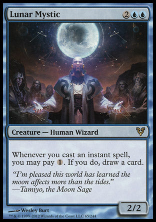 Lunar Mystic
Creature — Human Wizard
Whenever you cast an instant spell, you may pay %1. If you do, draw a card.
2/2