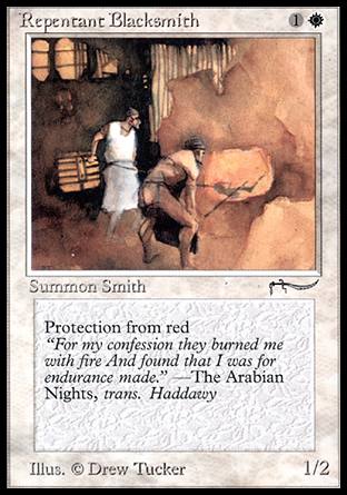 '-Repentant Blacksmith
Creature â€” Human
Protection from red
1/2