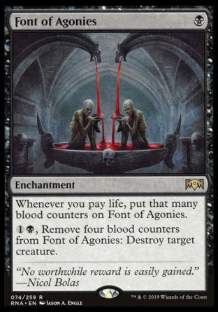 '-Font of Agonies
Enchantment
Whenever you pay life, put that many blood counters on this enchantment.
%1%B, Remove four blood counters from this enchantment: Destroy target creature.
