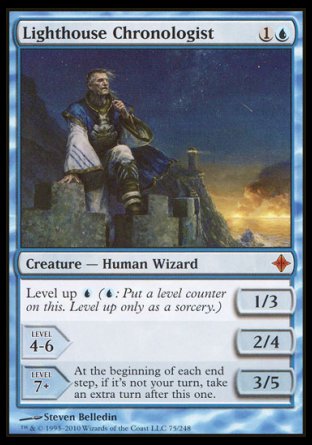 '-Lighthouse Chronologist
Creature â€” Human Wizard
Level up %U
1/3
LEVEL
4-6		2/4
LEVEL
7+	At the beginning of each end step, if it's not your turn, take an extra turn after this one.	3/5