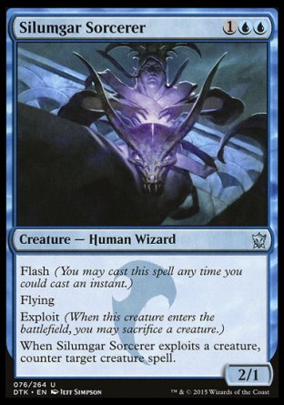 Silumgar Sorcerer
Creature — Human Wizard
Flash
Flying
Exploit
When this creature exploits a creature, counter target creature spell.
2/1