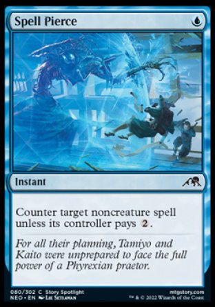 Spell Pierce
Instant
Counter target noncreature spell unless its controller pays %2.