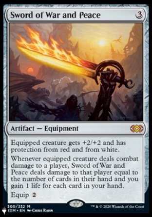 '-Sword of War and Peace
Artifact â€” Equipment
Equipped creature gets +2/+2 and has protection from red and from white.
Whenever equipped creature deals combat damage to a player, this Equipment deals damage to that player equal to the number of cards in their hand and you gain 1 life for each card in your hand.
Equip %2