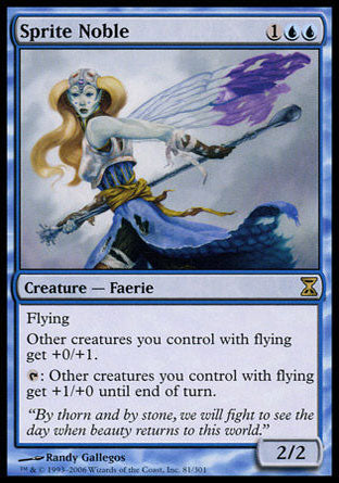 '-Sprite Noble
Creature â€” Faerie Noble
Flying
Other creatures you control with flying get +0/+1.
%T: Other creatures you control with flying get +1/+0 until end of turn.
2/2