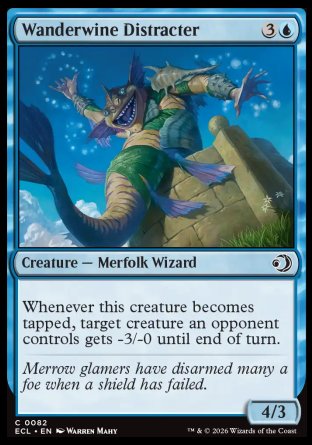 Wanderwine Distracter
Creature â€” Merfolk Wizard
Whenever this creature becomes tapped, target creature an opponent controls gets -3/-0 until end of turn.
4/3