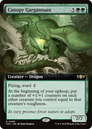 '-Canopy Gargantuan
Creature â€” Dragon
Flying, ward %2
At the beginning of your upkeep, put a number of +1/+1 counters on each other creature you control equal to that creature's toughness.
7/7