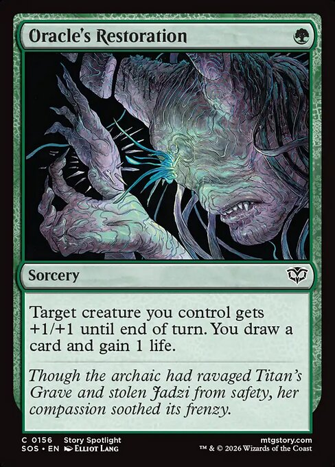 Oracle's Restoration
Sorcery
Target creature you control gets +1/+1 until end of turn. You draw a card and gain 1 life.