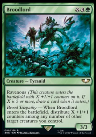 Broodlord
Creature — Tyranid
Ravenous
Brood Telepathy — When this creature enters, distribute X +1/+1 counters among any number of other target creatures you control.
3/3