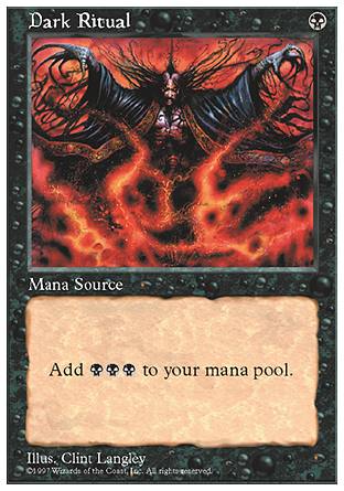 '-Dark Ritual
Instant
Add %B%B%B.