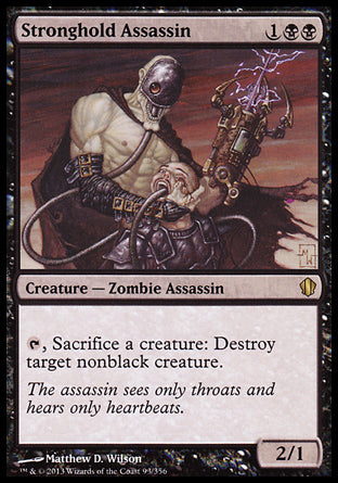 Stronghold Assassin
Creature — Phyrexian Zombie Assassin
%T, Sacrifice a creature: Destroy target nonblack creature.
2/1