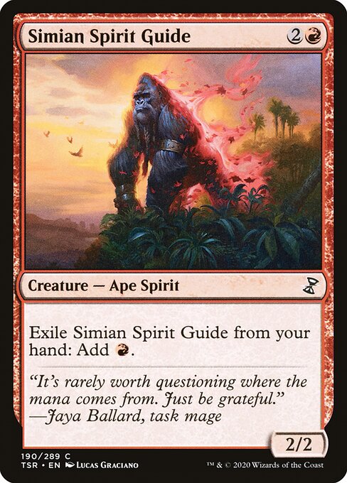 Simian Spirit Guide
Creature — Ape Spirit
Exile this card from your hand: Add {R}.
2/2