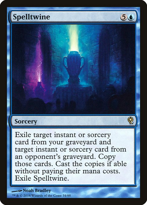 Spelltwine
Sorcery
Exile target instant or sorcery card from your graveyard and target instant or sorcery card from an opponent's graveyard. Copy those cards. Cast the copies if able without paying their mana costs. Exile Spelltwine.