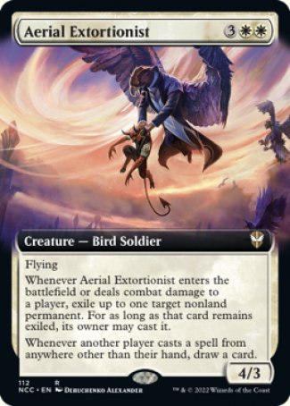 -Aerial Extortionist
Creature — Bird Soldier
Flying
Whenever this creature enters or deals combat damage to a player, exile up to one target nonland permanent. For as long as that card remains exiled, its owner may cast it.
Whenever another player casts a spell from anywhere other than their hand, draw a card.
4/3